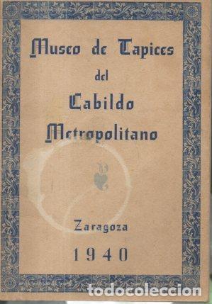 Libros: MUSEO DE TAPICES DEL CABILDO METROPOLITANO. - ANONIMO. - Foto 1