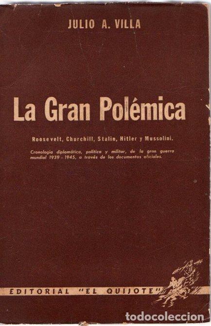 Libros: La gran pol&eacute;mica - Villa, Julio A. - Foto 1