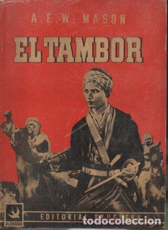 Libros: EL TAMBOR. (THE DRUM). - MASON, A. E. W. - Foto 1