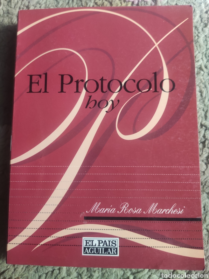 Libros: El Protocolo Hoy. Mar&iacute;a Rosa Marchesi - Foto 1