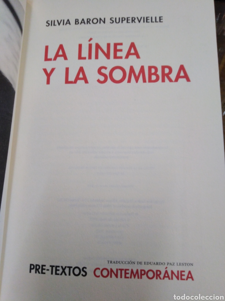 Libros: LA LINEA Y LA SOMBRA - BARON SUPERVIELLE, Silvia - Foto 4