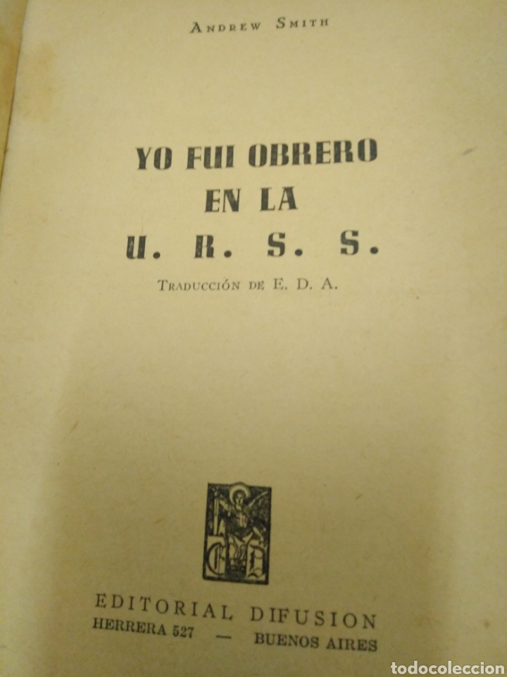 Libros: YO FUI OBRERO EN LA URSS - SMITH, Andrew - Foto 2
