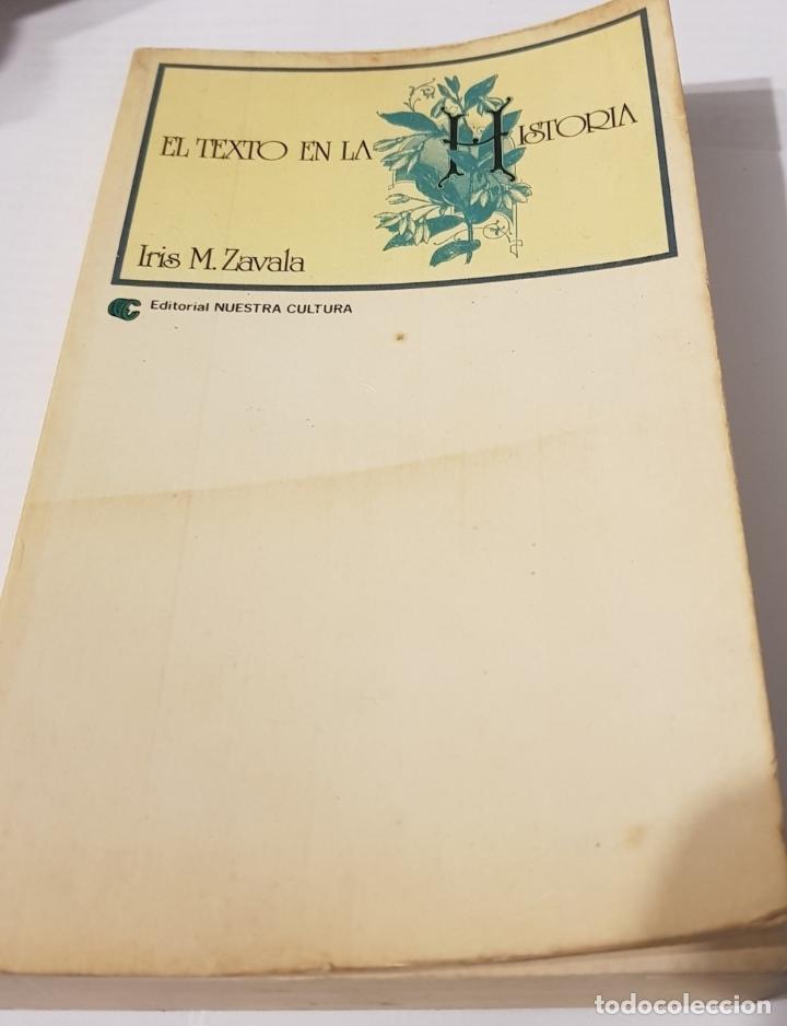 Libros: El texto en la historia - Iris M. Zavala - tdk235 - - Foto 1