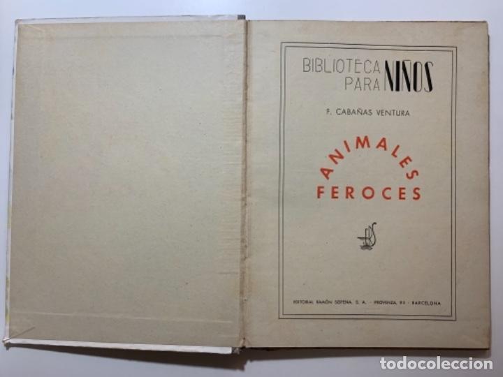 Libros: ANIMALES FEROCES. Ram&oacute;n Sopena, editor. 1942 - Foto 2