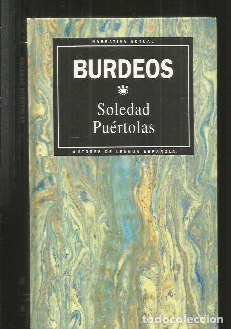 Libros: BURDEOS - PUERTOLAS, SOLEDAD - Foto 2
