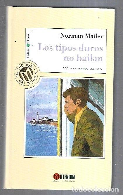 Libros: TIPOS DUROS NO BAILAN - LOS - MAILER, NORMAN - Foto 6