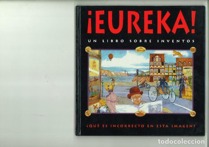 Libros: &iexcl;EUREKA! UN LIBRO SOBRE INVENTOS. Theodore Rowland-Entwistle - Foto 1