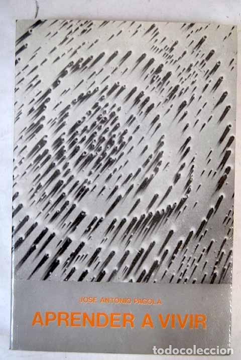 Libros: Aprender a vivir - Pagola, Jos&eacute; Antonio TDK594 - Foto 1