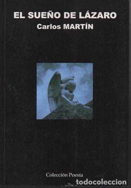 Libros: EL SUE&Ntilde;O DE L&Aacute;ZARO. - MARTIN, Carlos. - Foto 1