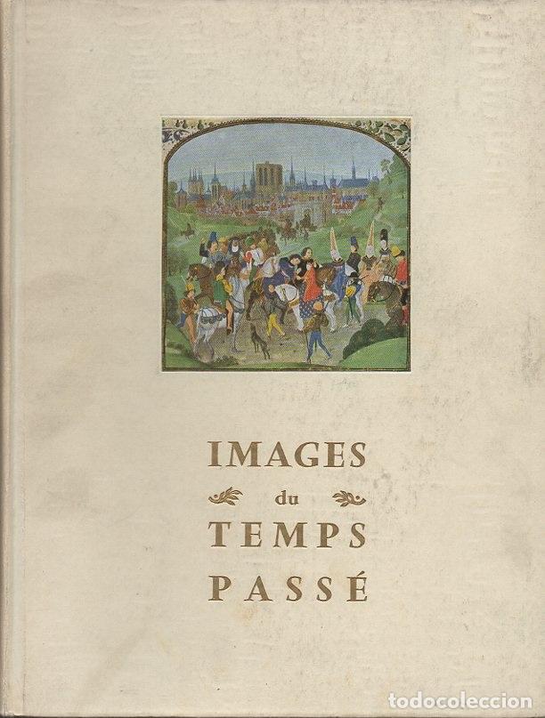 Libros: IMAGES DU TEMPS PASS&Eacute;. - AA.VV. - Foto 1