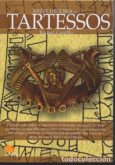 Libros: BREVE HISTORIA DE TARTESSOS. - CARRILLO, Raquel. - Foto 1