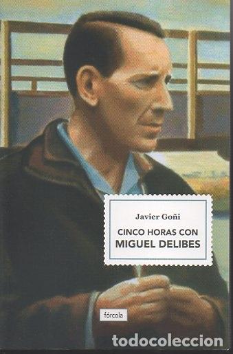Libros: CINCO HORAS CON MIGUEL DELIBES. - GO&Ntilde;I, Javier. - Foto 1