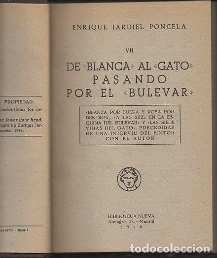 Libros: DE BLANCA AL GATO PASANDO POR EL BULEVAR. BLANCA POR FUERA Y ROSA POR DENTRO, A LAS SEIS EN LA ESQUI