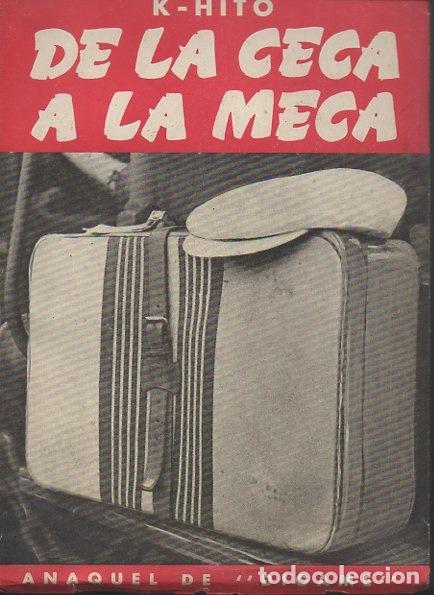 Libros: DE LA CECA A LA MECA. CRONICAS VIAJERAS. - K-HITO. - Foto 1
