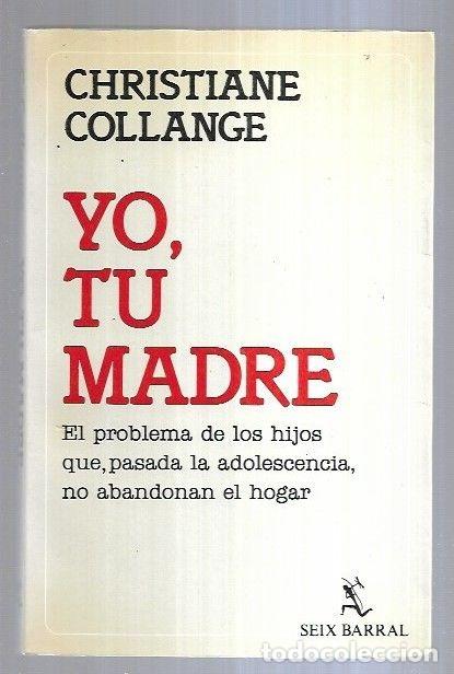 Libros: YO, TU MADRE - COLLANGE, CHRISTIANE - Foto 1