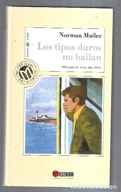 Libros: TIPOS DUROS NO BAILAN - LOS - MAILER, NORMAN - Foto 4