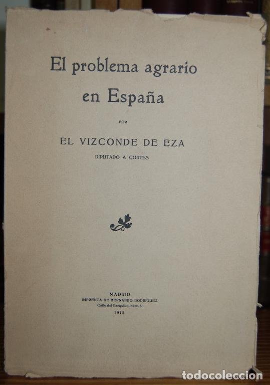 Libros: EL PROBLEMA AGRARIO EN ESPA&Ntilde;A - VIZCONDE DE EZA - Foto 1