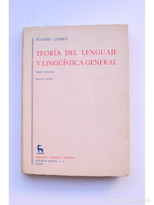 Libros: Teor&iacute;a del lenguaje y ling&uuml;&iacute;stica general. Cinco estudios - COSERIUS, Eugenio - Foto 1