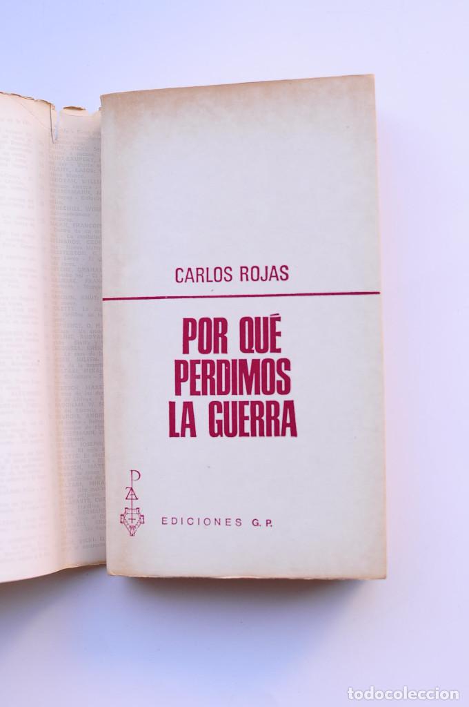 Libros: Por qu&eacute; perdimos la guerra - ROJAS, Carlos - Foto 2