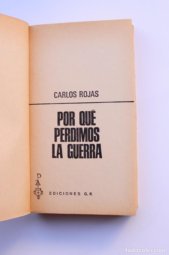 Libros: Por qu&eacute; perdimos la guerra - ROJAS, Carlos - Foto 3