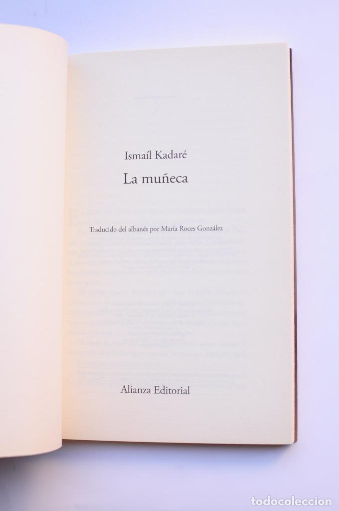 Libros: La mu&ntilde;eca - KADAR&Eacute;, Isma&iacute;l - Foto 2