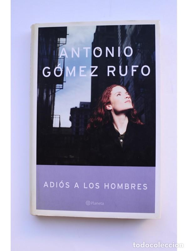 Libros: Adios a los hombres - G&Oacute;MEZ RUFO, Antonio - Foto 1