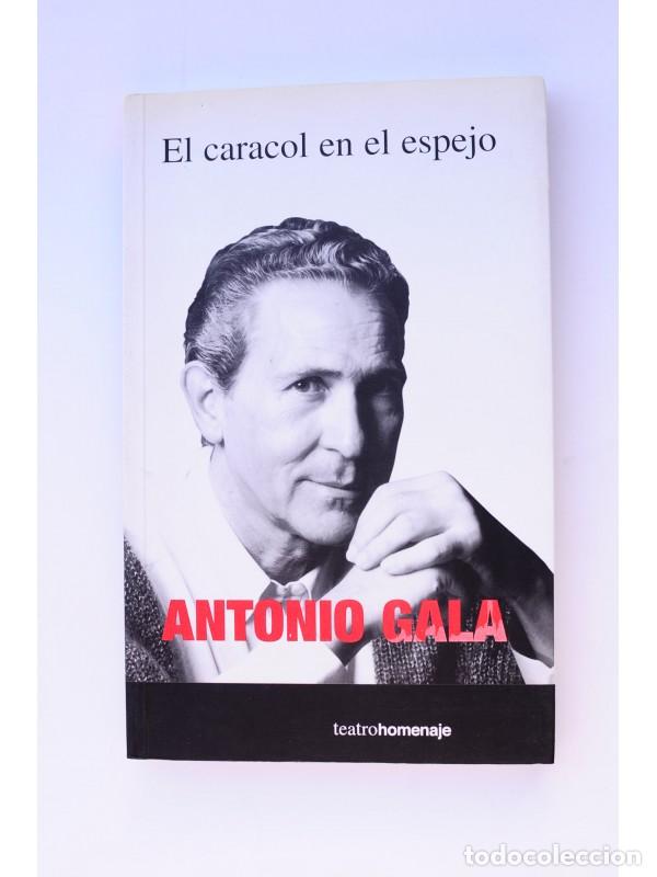 Libros: El caracol en el espejo - GALA, Antonio - Foto 1