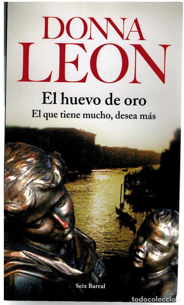 Libros: EL HUEVO DE ORO - DONNA LEON - SEIX BARRAL - - Foto 1