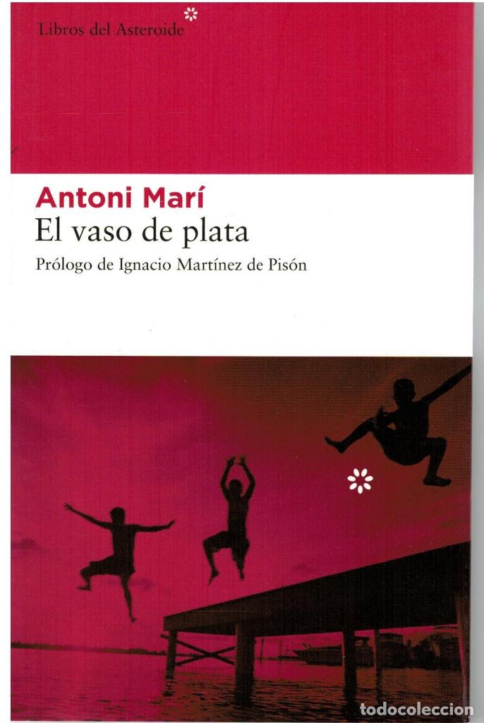 Libros: EL VASO DE PLATA. - MAR&Iacute;, Antoni. - Foto 1