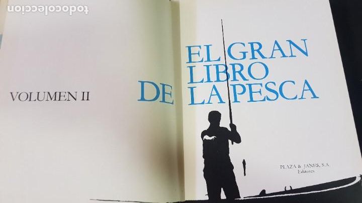 Libros: EL GRAN LIBRO DE LA PESCA - 2 TOMOS - PLAZA & JANES - ANO 1981 (ILUST) - Foto 24
