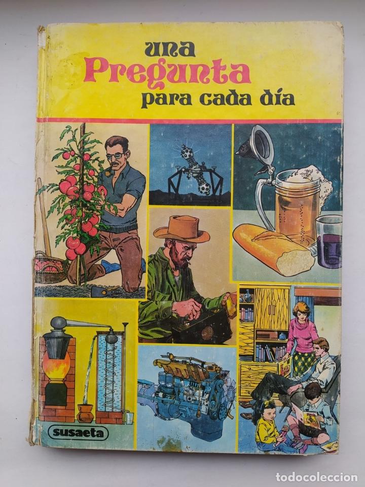 Libros: UNA PREGUNTA PARA CADA D&Iacute;A. SUSAETA. - VVAA. TDK504 - Foto 1