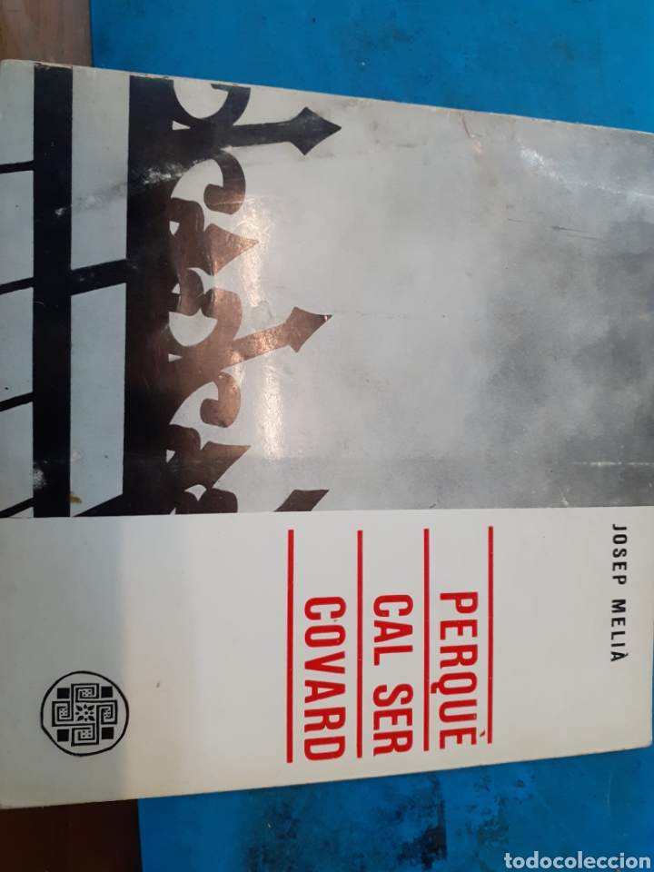 Libros: PERQUE CAL SER COVARD - MELIA, Josep - Foto 1