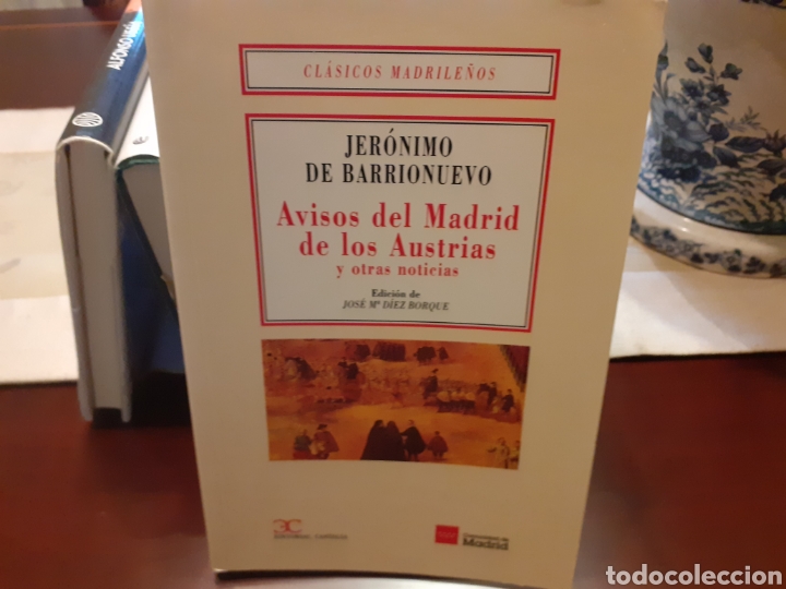 Libros: Avisos del Madrid de los Austrias y otras noticias. Jer&oacute;nimo de Barrionuevo