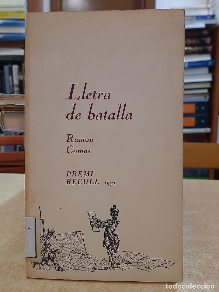 Libros: LLETRA DE BATALLA. - COMAS, RAMON. - Foto 1