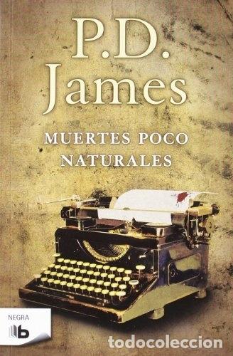 Libros: MUERTE POCO NATURALES - JAMES, P.D. - Foto 1