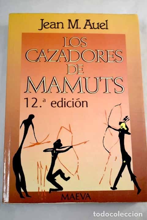 Libros: CAZADORES DE MAMUTS, LOS - AUEL, JEAN M. - Foto 1