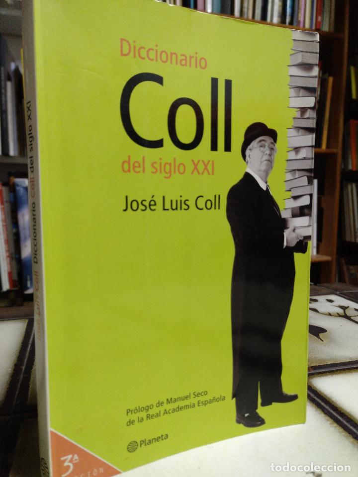 Libros: Diccionario Coll del siglo XXI. Jose Luis Coll - Foto 1