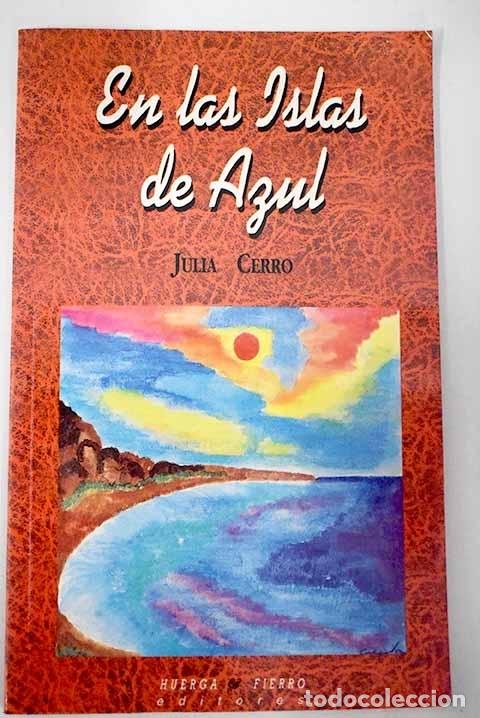Libros: En las islas de azul.- Cerro, Julia - Foto 1