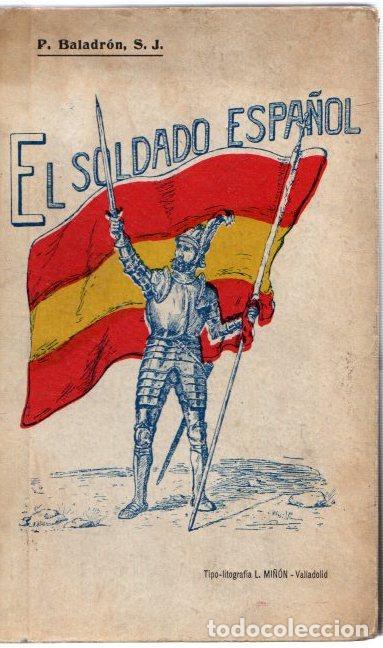 Libros: El soldado espa&ntilde;ol - Baladr&oacute;n, P. - Foto 1