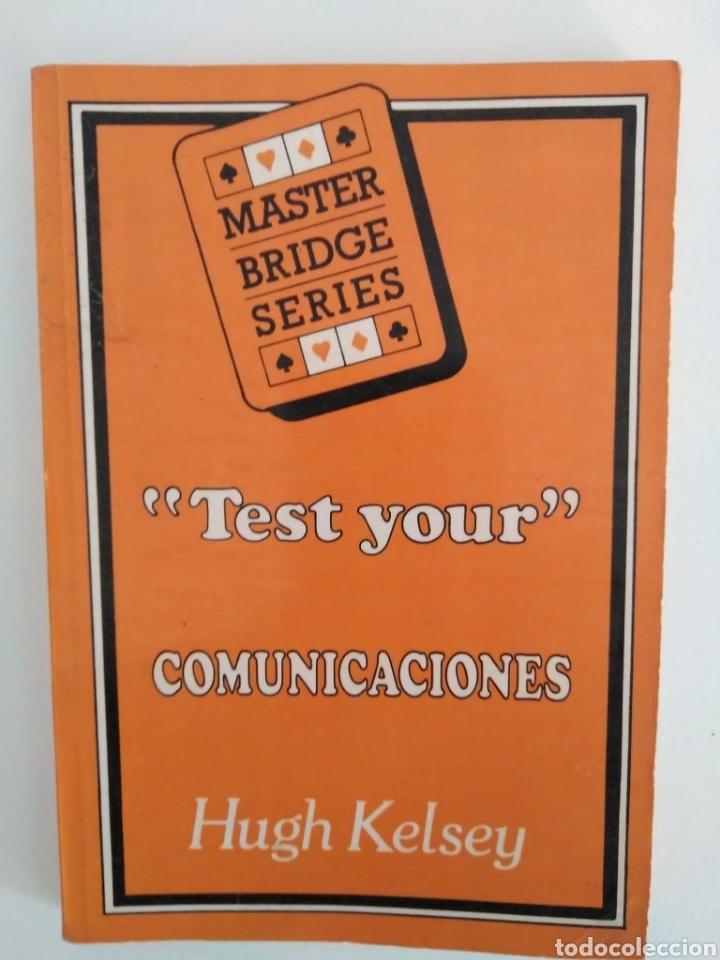 Libros: Bridge. Test your: Comunicaciones / Hugh Kelsey. Bridge master series. - Foto 1