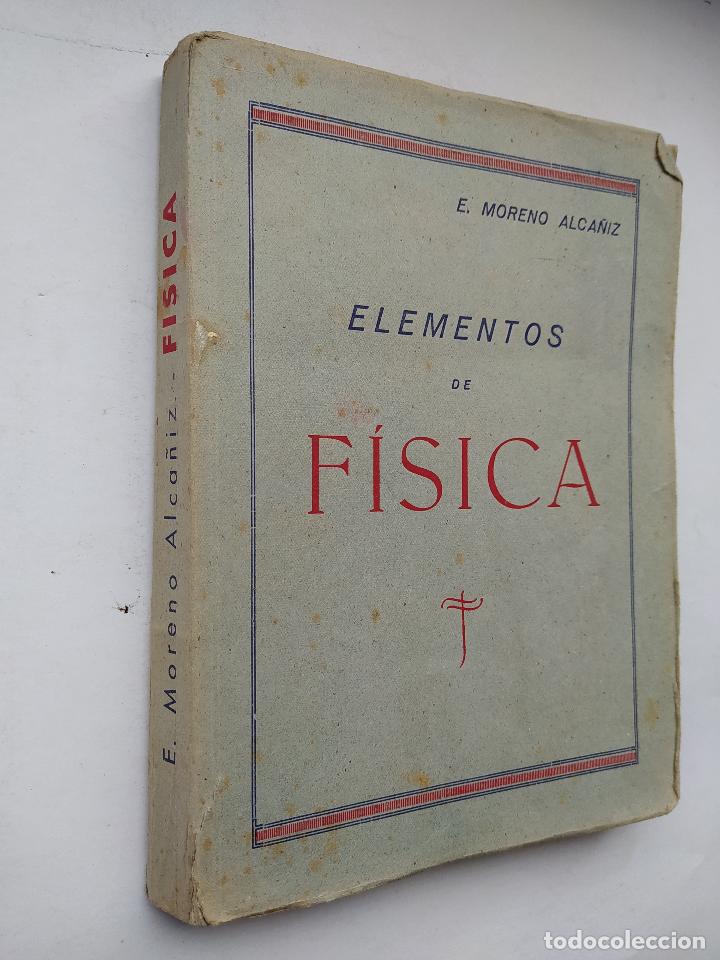 Libros: ELEMENTOS DE F&Iacute;SICA. - E. MORENO ALCA&Ntilde;IZ. TDK593 - Foto 2