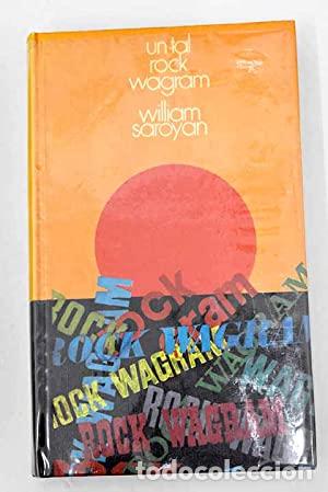 Libros: UN TAL ROCK WAGRAM - Saroyan,William - Foto 1