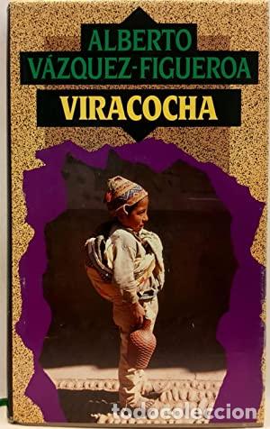 Libros: VIRACOCHA - V&aacute;zquez Figueroa,Alberto - Foto 1