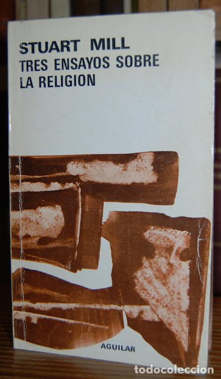 Libros: TRES ENSAYOS SOBRE LA RELIGION - STUART MILL, John - Foto 1