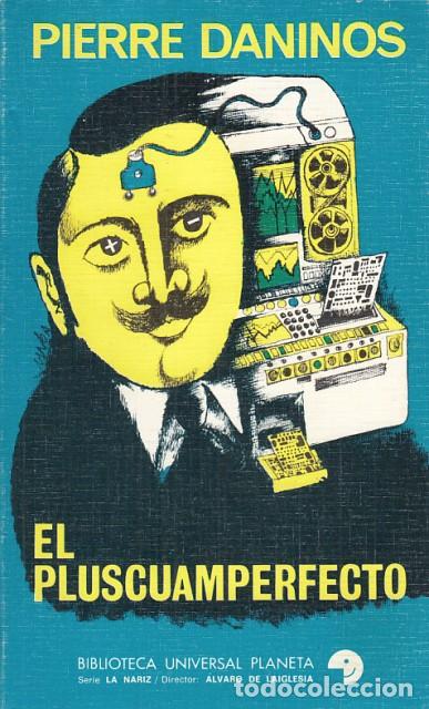 Libros: El Pluscuamperfecto - Daninos, Pierre - Foto 1
