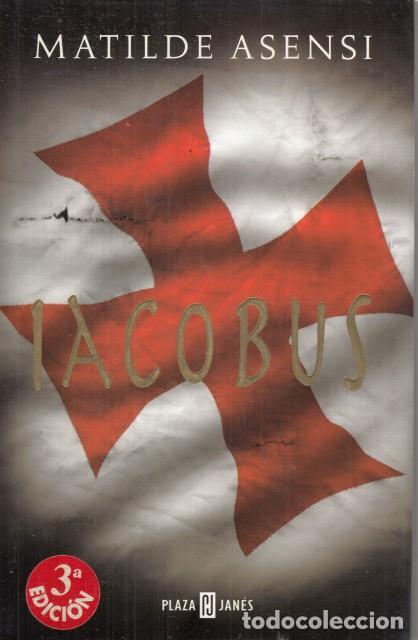 Libros: IACOBUS - ASENSI, MATILDE - Foto 1