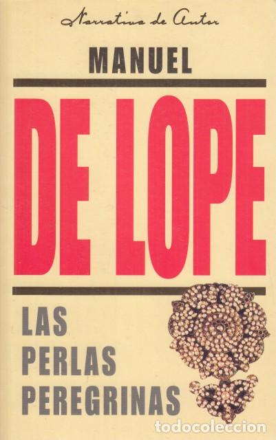 Libros: LAS PERLAS PEREGRINAS - DE LOPE, MANUEL - Foto 1