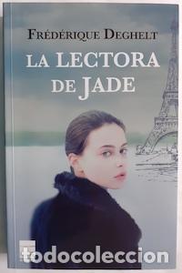 Libros: La lectora de jade - Fr&eacute;d&eacute;rique Deghelt - Foto 1