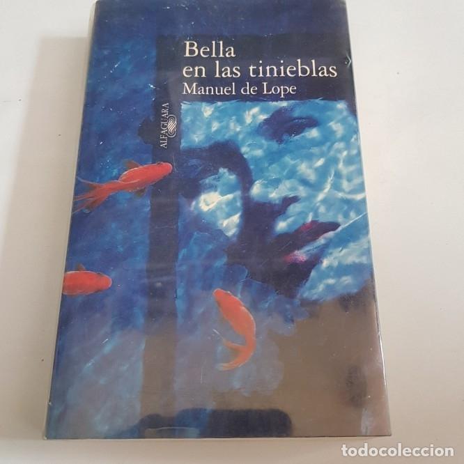 Libros: Bella en las tinieblas - manuel de lope - tdk60 - - Foto 1