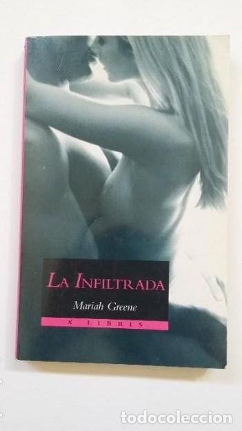 Libros: LA INFILTRADA. MARIAH GREENE. TDK513 - - Foto 1